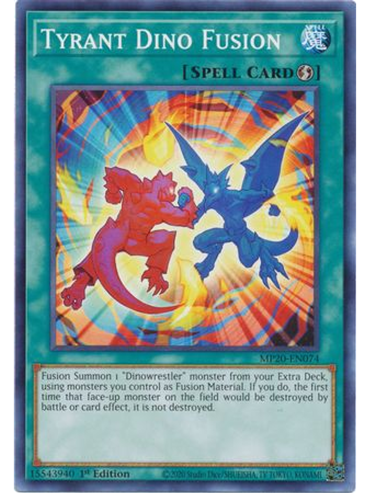 Tyrant Dino Fusion - MP20-EN074 - Common 1st Edition 1