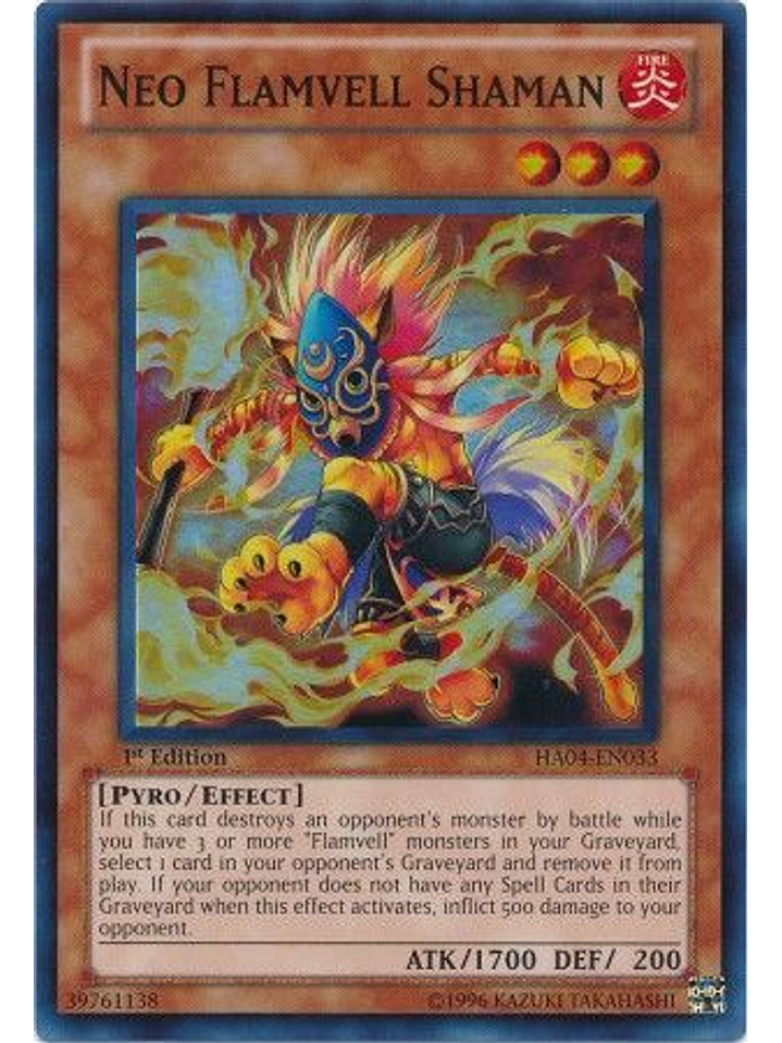 Neo Flamvell Shaman - HA04-EN033 - Super Rare 1st Edition 1