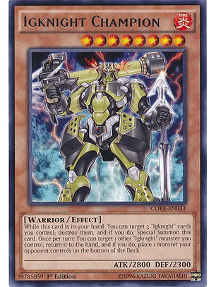 Igknight Champion - CORE-EN033 - Rare 1st Edition