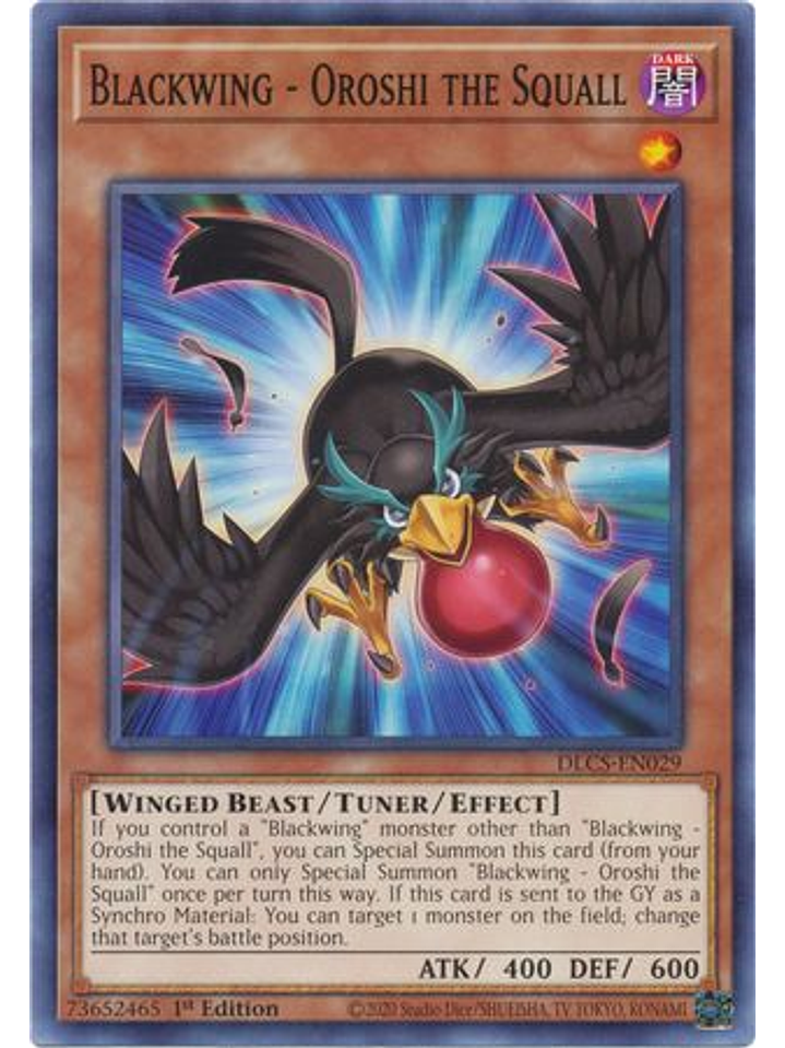 Blackwing - Oroshi the Squall - DLCS-EN029 - Common 1st Edition 1