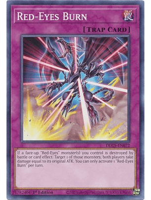 Red-Eyes Burn - DLCS-EN072 - Common 1st Edition