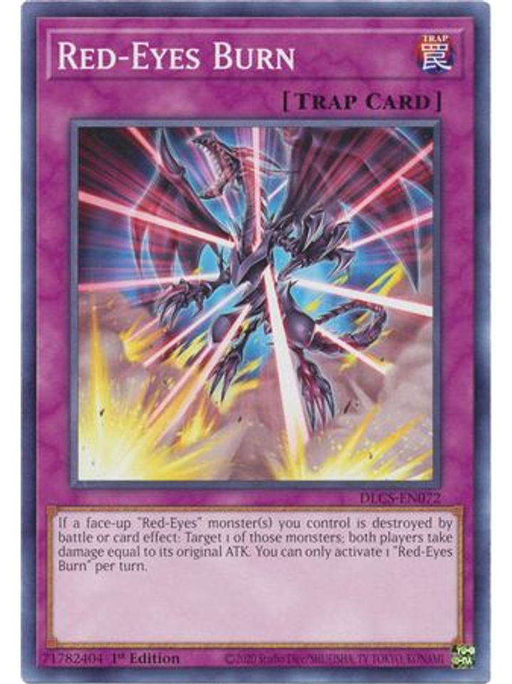 Red-Eyes Burn - DLCS-EN072 - Common 1st Edition 1
