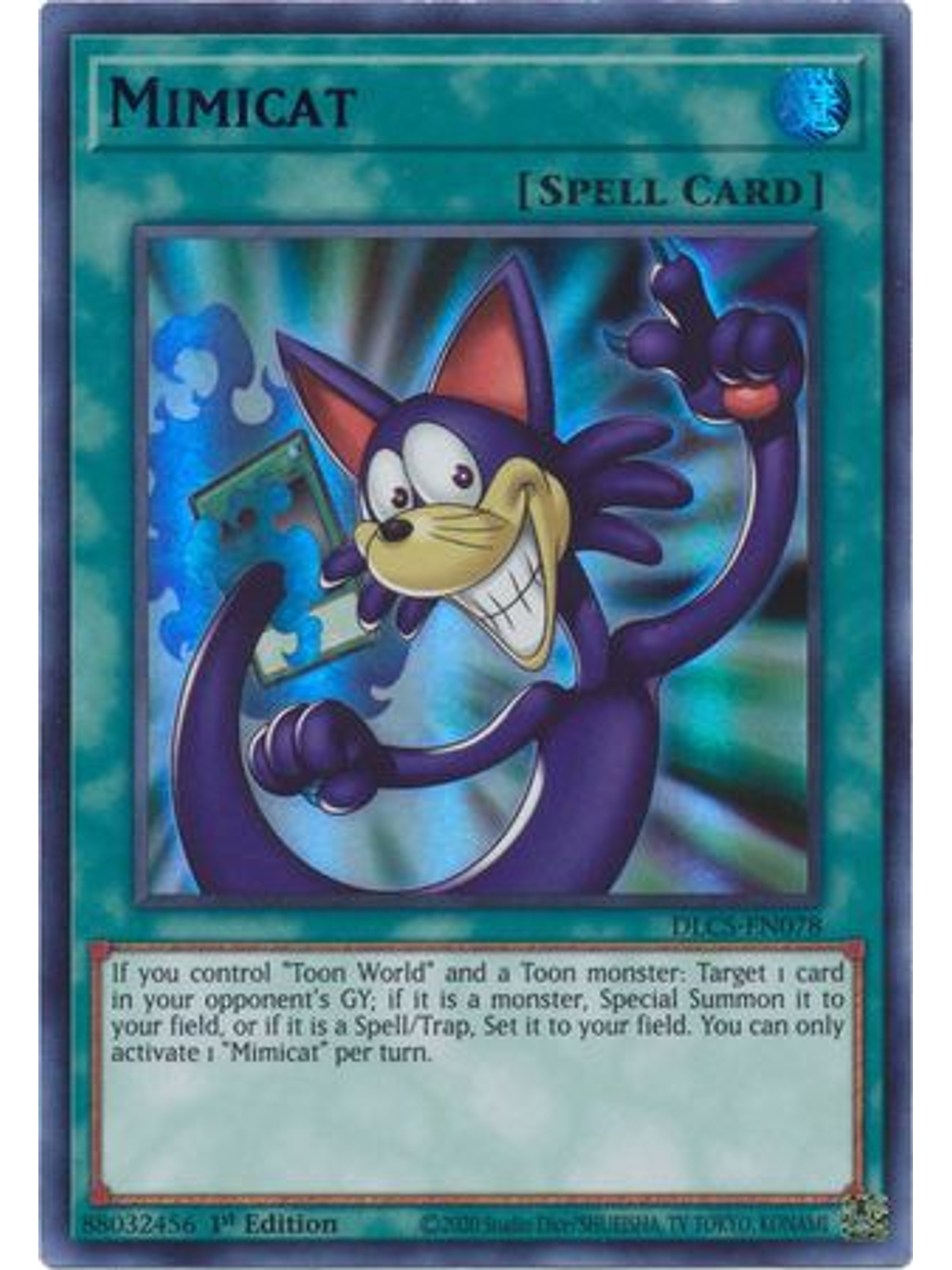 Mimicat (Blue) - DLCS-EN078 - Ultra Rare 1st Edition 1