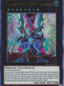 Galaxy-Eyes Cipher Dragon - DLCS-EN125 - Ultra Rare 1st Edition