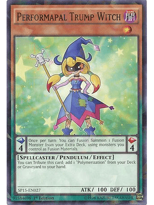 Performapal Trump Witch - SP15-EN027 - Shatterfoil Rare 1st Edition