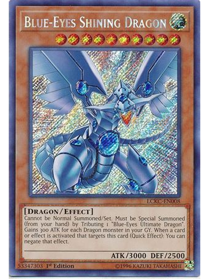 Blue-Eyes Shining Dragon - LCKC-EN008 - Secret Rare 1st Edition 1