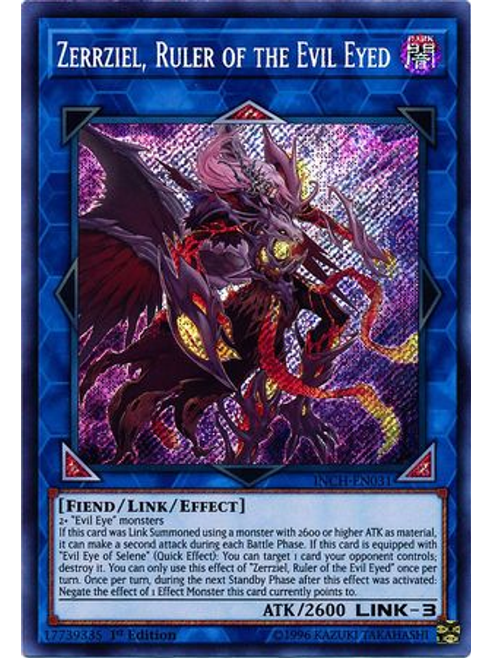 Zerrziel, Ruler of the Evil Eyed - INCH-EN031 - Secret Rare 1st Edition 1