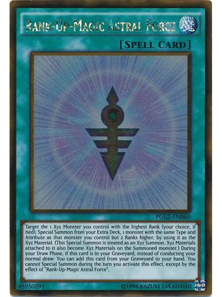 Rank-Up-Magic Astral Force - PGL2-EN060 - Gold Rare Unlimited 1