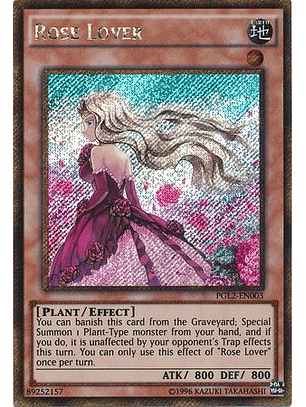 Rose Lover - PGL2-EN003 - Gold Secret Rare Unlimited