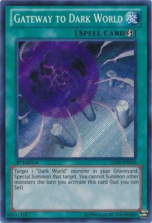 Gateway to Dark World - LCJW-EN250 - Secret Rare