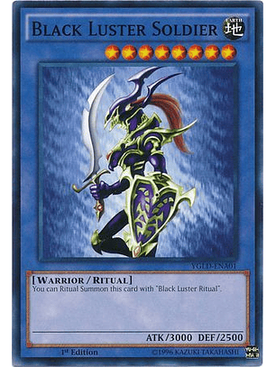 Black Luster Soldier - YGLD-ENA01 - Common 1st Edition