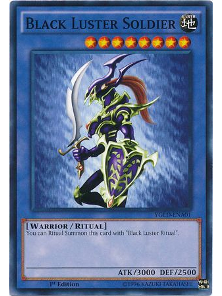 Black Luster Soldier - YGLD-ENA01 - Common 1st Edition 1