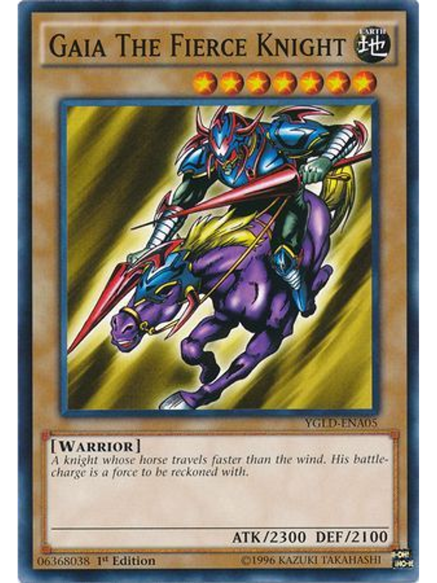 Gaia The Fierce Knight - YGLD-ENA05 - Common 1st Edition 1