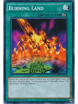Burning Land - YGLD-ENA31 - Common 1st Edition