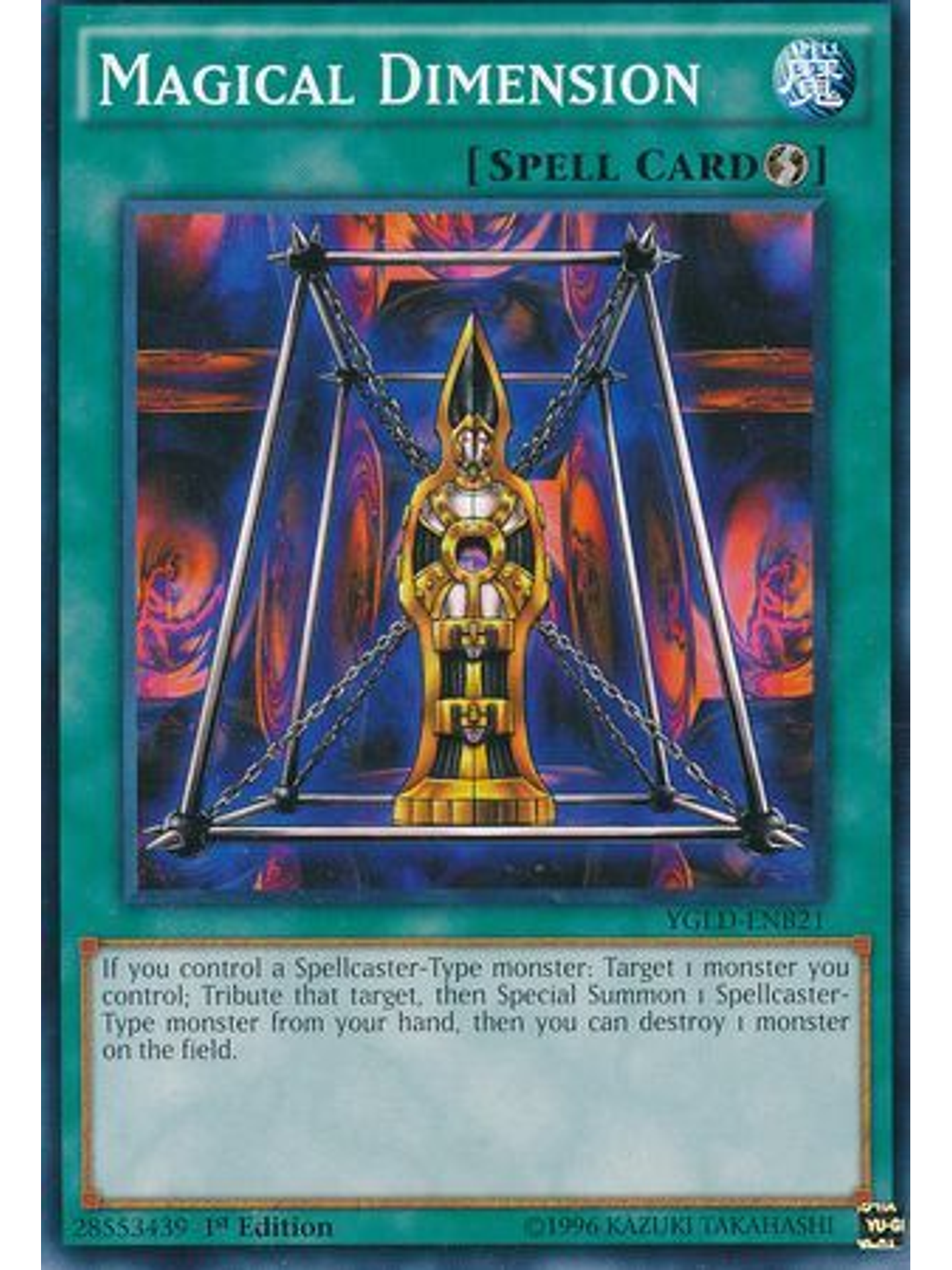 Magical Dimension - YGLD-ENB21 - Common 1st Edition 1