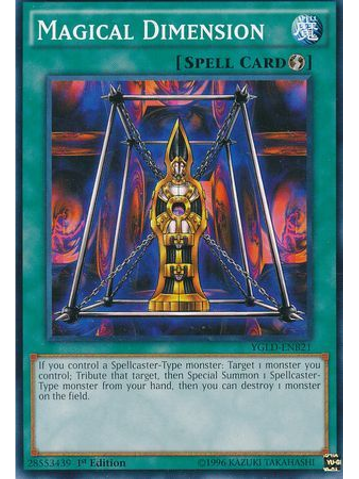 Magical Dimension - YGLD-ENB21 - Common 1st Edition 1