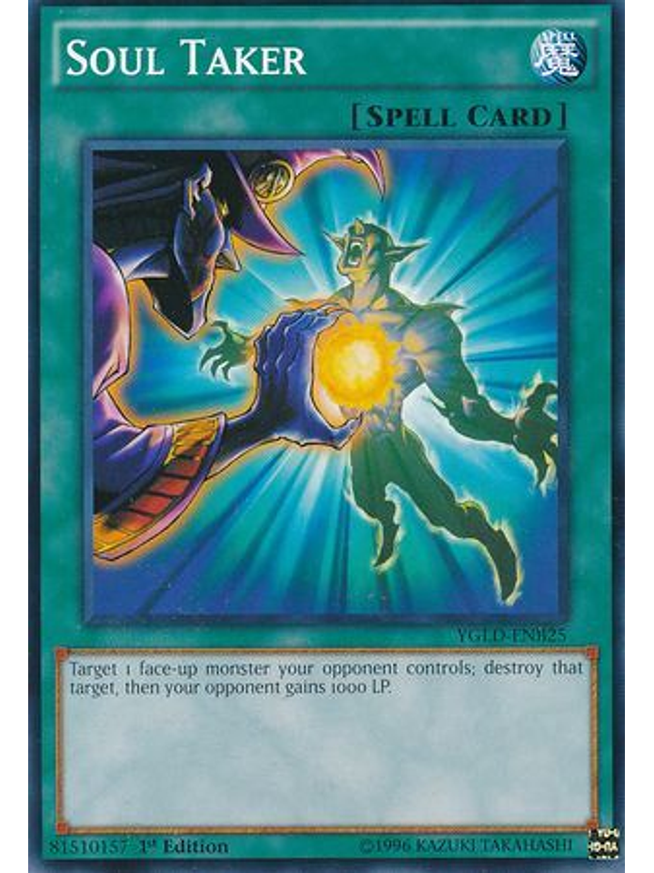 Soul Taker - YGLD-ENB25 - Common 1st Edition 1