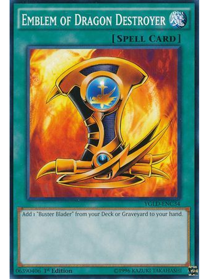 Emblem of Dragon Destroyer - YGLD-ENC34 - Common 1st Edition 1