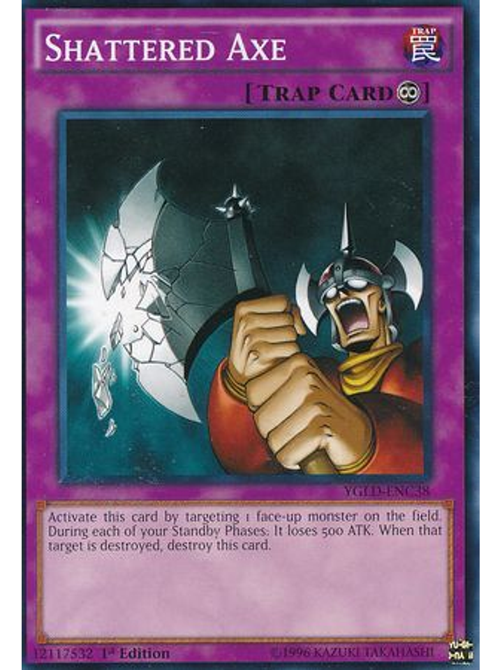 Shattered Axe - YGLD-ENC38 - Common 1st Edition 1