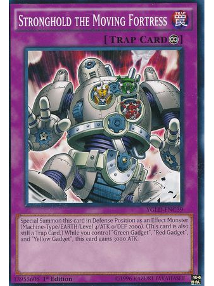 Stronghold the Moving Fortress - YGLD-ENC39 - Common 1st Edition 1