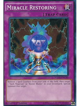 Miracle Restoring - YGLD-ENC40 - Common 1st Edition