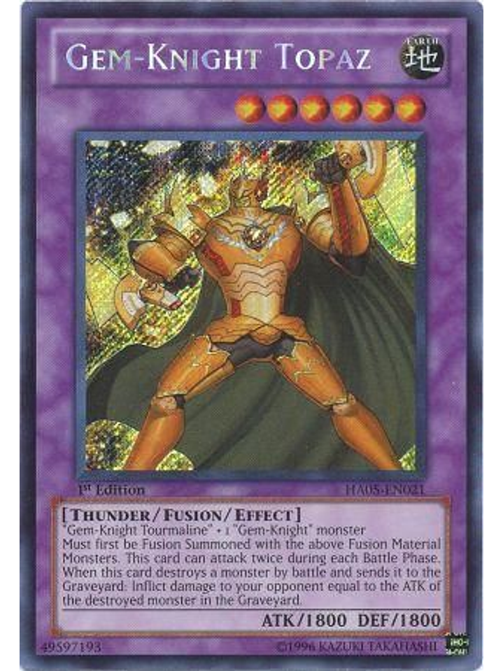 Gem-Knight Topaz - HA05-EN021 - Secret Rare 1st Edition 1
