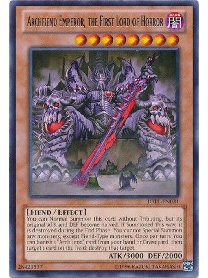 Archfiend Emperor, the First Lord of Horror - JOTL-EN031 - Rare Unlimited 1
