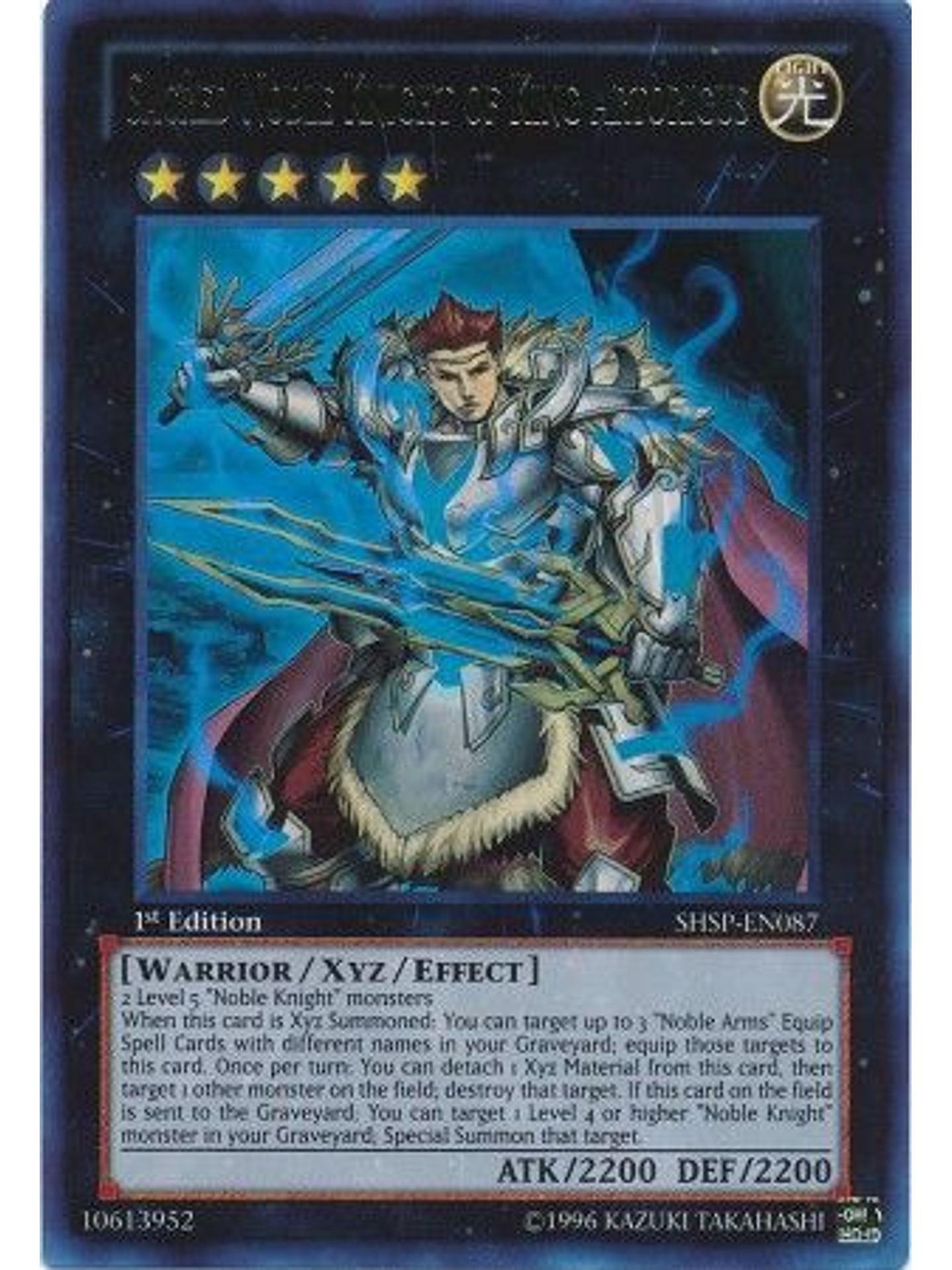 Sacred Noble Knight of King Artorigus - SHSP-EN087 - Ultra Rare 1st Edition 1