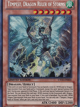 Tempest, Dragon Ruler of Storms - CT10-EN004 - Secret Rare