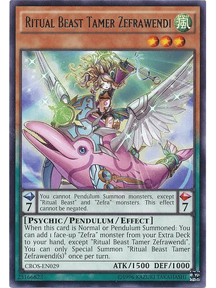 Ritual Beast Tamer Zefrawendi - CROS-EN029 - Rare Unlimited