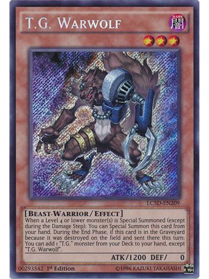 T.G. Warwolf - LC5D-EN209 - Secret Rare 1st Edition 1
