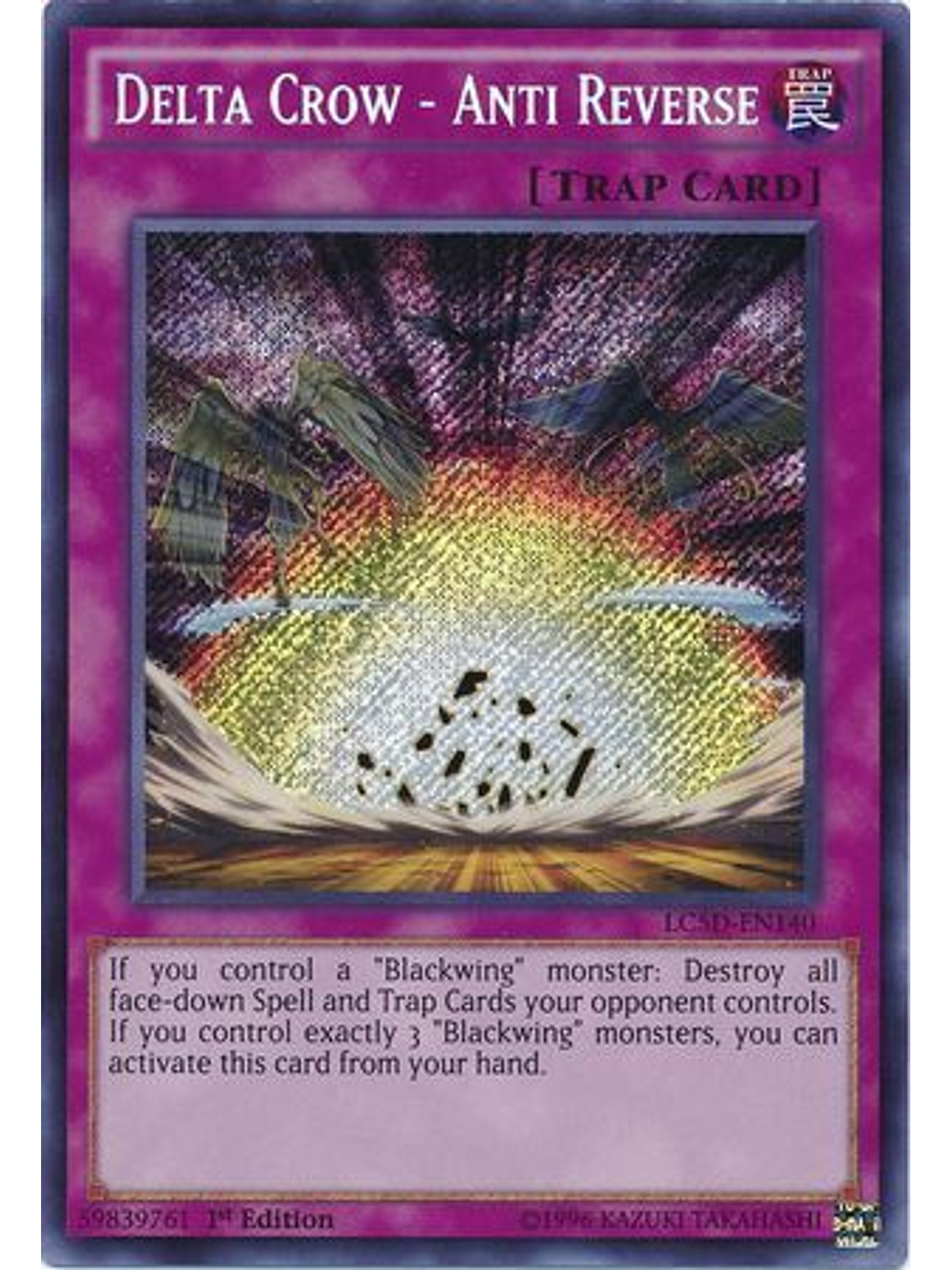 Delta Crow - Anti Reverse - LC5D-EN140 - Secret Rare 1st Edition 1