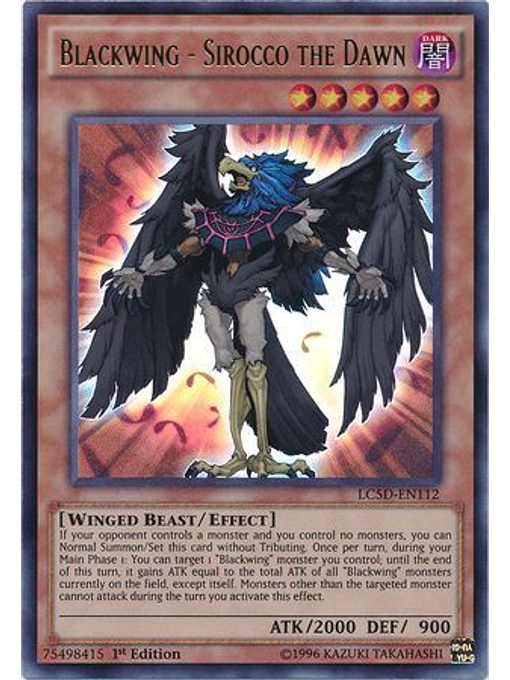 Blackwing - Sirocco the Dawn - LC5D-EN112 - Ultra Rare 1st Edition 1