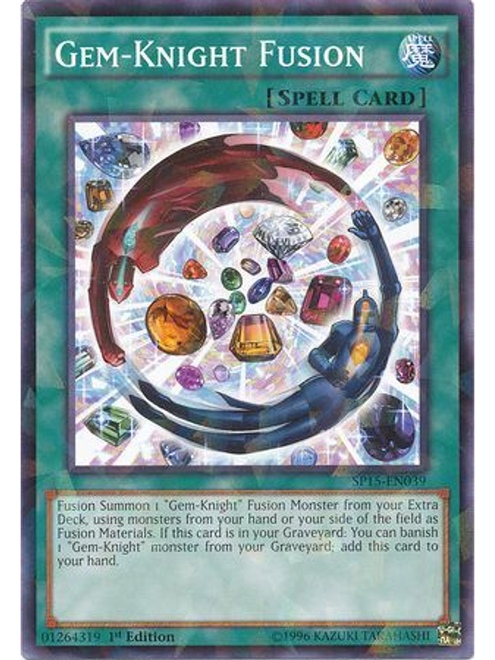 Gem-Knight Fusion - SP15-EN039 - Shatterfoil Rare 1st Edition 1