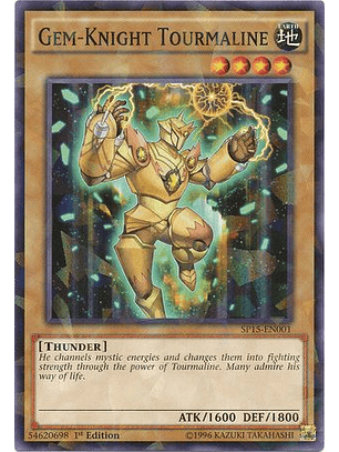 Gem-Knight Tourmaline - SP15-EN001 - Shatterfoil Rare 1st Edition