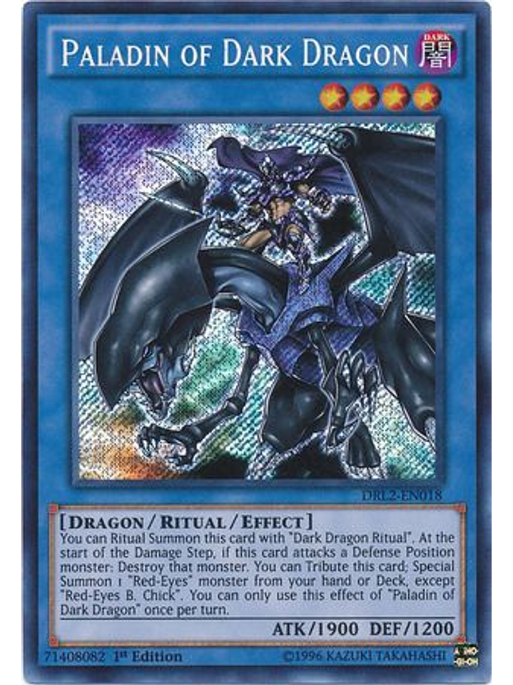 Paladin of Dark Dragon - DRL2-EN018 - Secret Rare 1st Edition 1