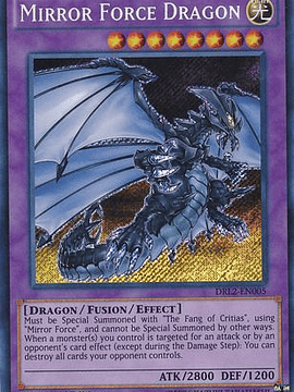 Mirror Force Dragon - DRL2-EN005 - Secret Rare 1st Edition