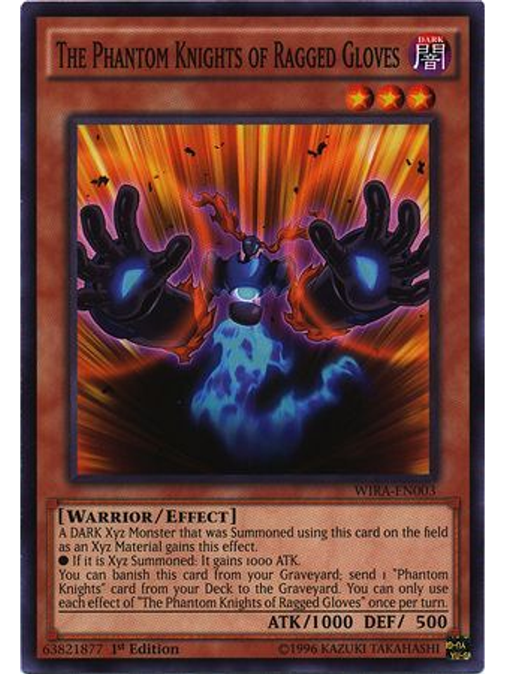 The Phantom Knights of Ragged Gloves - WIRA-EN003 - Common 1st Edition 1