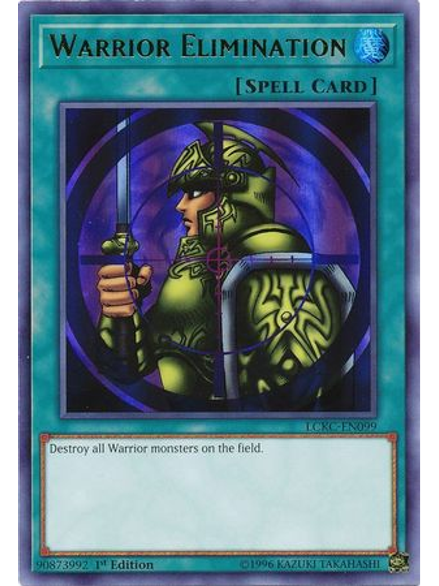 Warrior Elimination - LCKC-EN099 - Ultra Rare 1st Edition 1