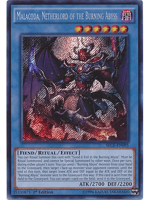 Malacoda, Netherlord of the Burning Abyss - SECE-EN085 - Secret Rare 1st Edition