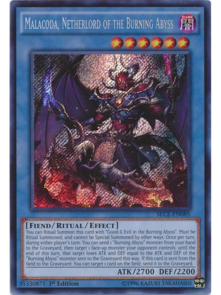 Malacoda, Netherlord of the Burning Abyss - SECE-EN085 - Secret Rare 1st Edition 1