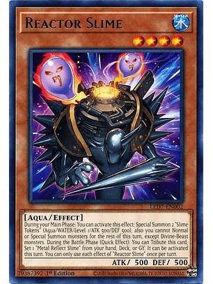 Reactor Slime - LED7-EN002 - Rare 1st Edition