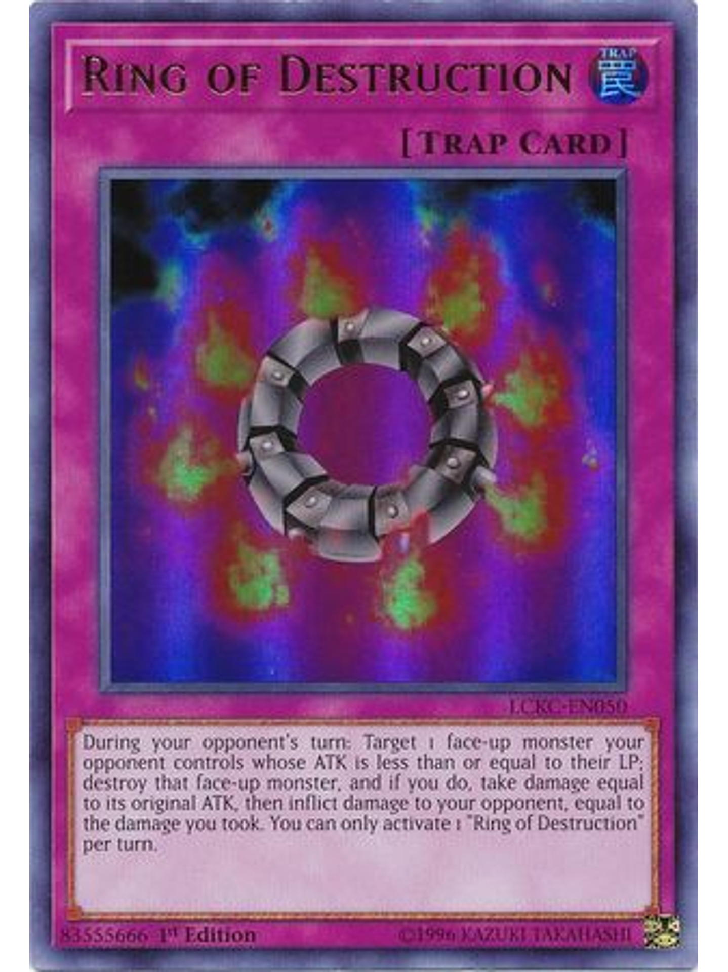 Ring of Destruction - LCKC-EN050 - Ultra Rare 1st Edition 1