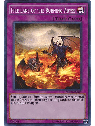Fire Lake of the Burning Abyss - NECH-EN086 - Super Rare Unlimited