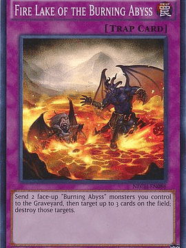 Fire Lake of the Burning Abyss - NECH-EN086 - Super Rare Unlimited
