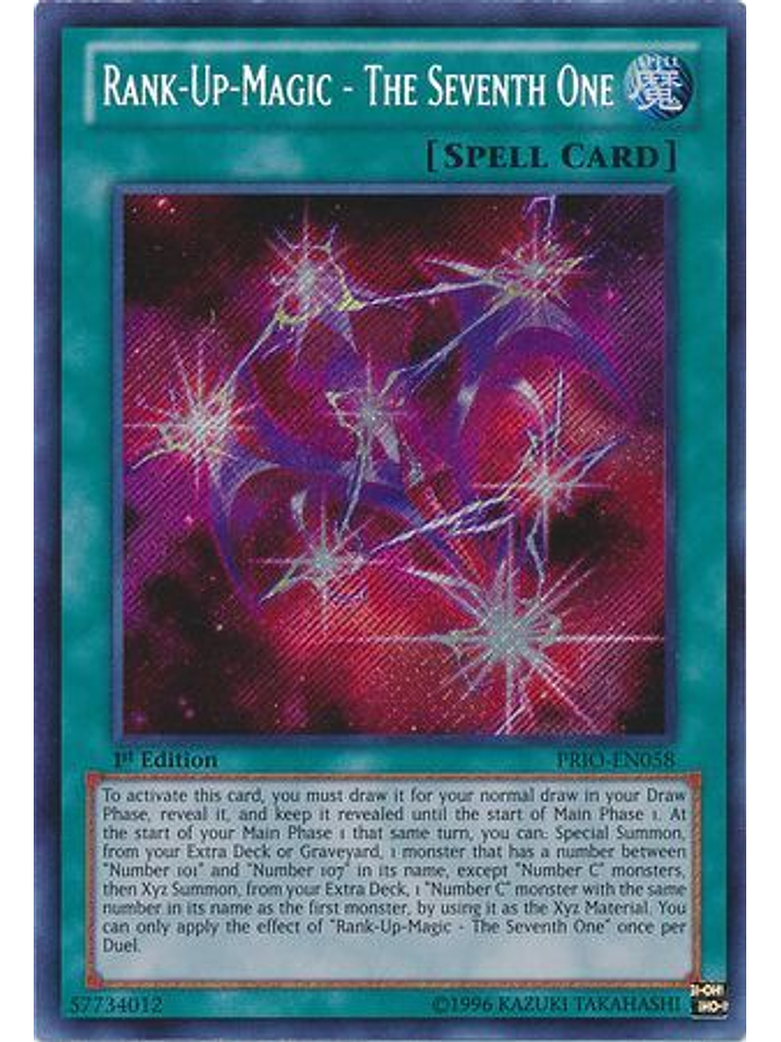 Rank-Up-Magic - The Seventh One - PRIO-EN058 - Secret Rare 1st Edition 1