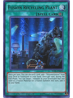 Fusion Recycling Plant - RATE-ENSP1 - Ultra Rare Limited Edition