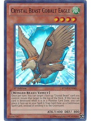 Crystal Beast Cobalt Eagle - RYMP-EN045 - Super Rare 1st Edition