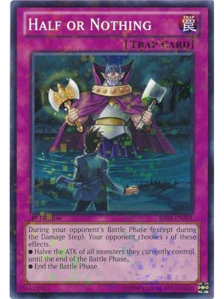Half or Nothing - BP02-EN201 - Mosaic Rare 1st Edition 1