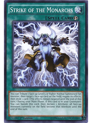 Strike of the Monarchs - SR01-EN028 - Common 1st Edition
